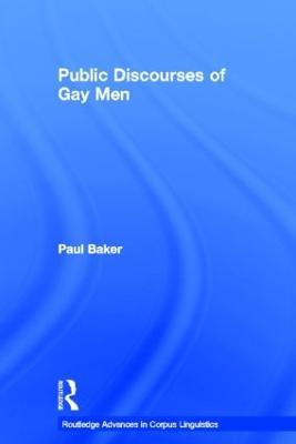Public Discourses of Gay Men - Paul Baker - cover