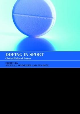 Doping in Sport: Global Ethical Issues - cover