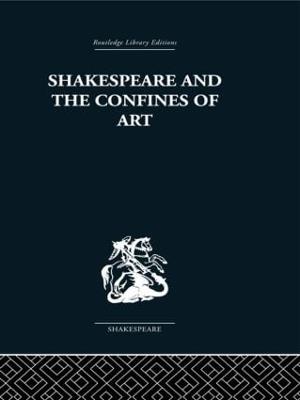 Shakespeare and the Confines of Art - Philip Edwards - cover