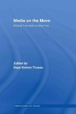 Media on the Move: Global Flow and Contra-Flow - cover