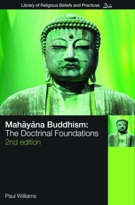 Mahayana Buddhism: The Doctrinal Foundations - Paul Williams - cover