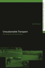 Unsustainable Transport: City Transport in the New Century