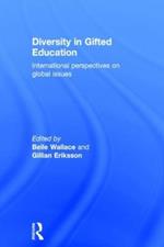 Diversity in Gifted Education: International Perspectives on Global Issues