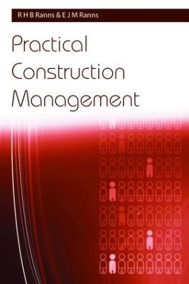 Practical Construction Management - R. H. B. Ranns,E. J. M. Ranns - cover