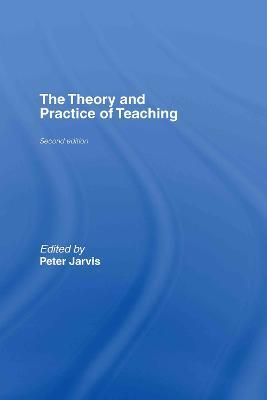 The Theory and Practice of Teaching - cover