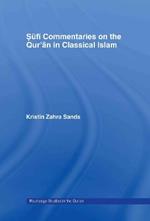 Sufi Commentaries on the Qur'an in Classical Islam