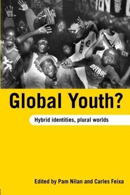 Global Youth?: Hybrid Identities, Plural Worlds - cover