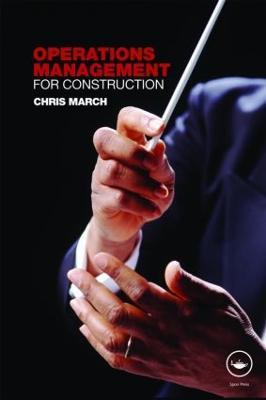 Operations Management for Construction - Chris March - cover