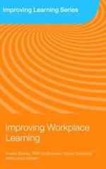Improving Workplace Learning