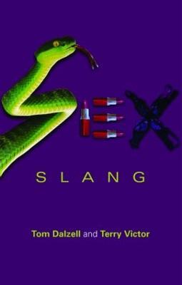 Sex Slang - Tom Dalzell,Terry Victor - cover