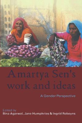 Amartya Sen's Work and Ideas: A Gender Perspective - cover