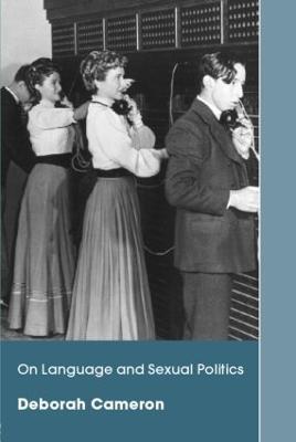On Language and Sexual Politics - Deborah Cameron - cover