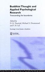 Buddhist Thought and Applied Psychological Research: Transcending the Boundaries