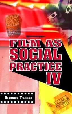 Film as Social Practice - Graeme Turner,Michael F. Duckham - cover
