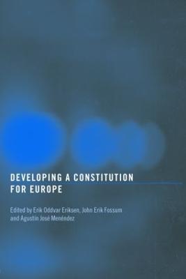 Developing a Constitution for Europe - cover