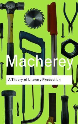 A Theory of Literary Production - Pierre Macherey - cover