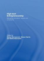 High-Tech Entrepreneurship: Managing Innovation, Variety and Uncertainty