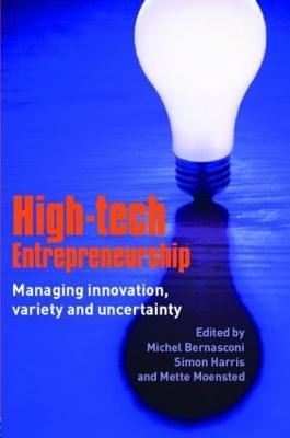 High-Tech Entrepreneurship: Managing Innovation, Variety and Uncertainty - cover