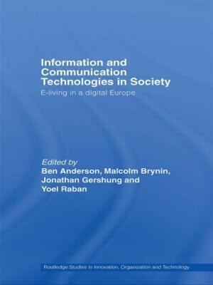 Information and Communications Technologies in Society: E-Living in a Digital Europe - cover