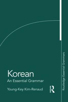 Korean: An Essential Grammar - Young-Key Kim-Renaud - cover