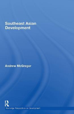 Southeast Asian Development - Andrew McGregor - cover