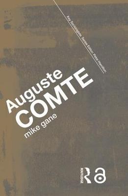 Auguste Comte - Mike Gane - cover