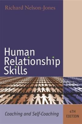 Human Relationship Skills: Coaching and Self-Coaching - Richard Nelson-Jones - cover