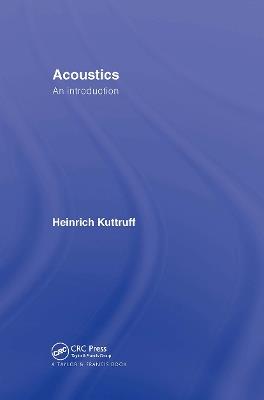 Acoustics: An Introduction - Heinrich Kuttruff - cover