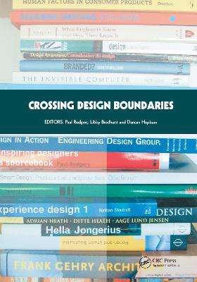 Crossing Design Boundaries: Proceedings of the 3rd Engineering & Product Design Education International Conference, 15-16 September 2005, Edinburgh, UK - cover