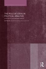 The Role of Ideas in Political Analysis: A Portrait of Contemporary Debates