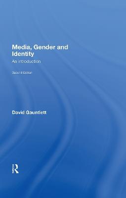Media, Gender and Identity: An Introduction - David Gauntlett - cover