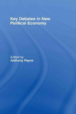 Key Debates in New Political Economy - cover