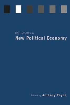 Key Debates in New Political Economy - cover
