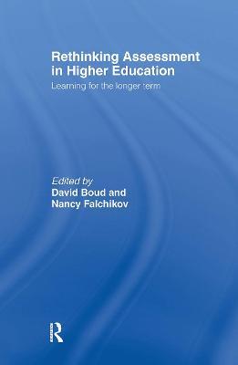 Rethinking Assessment in Higher Education: Learning for the Longer Term - cover