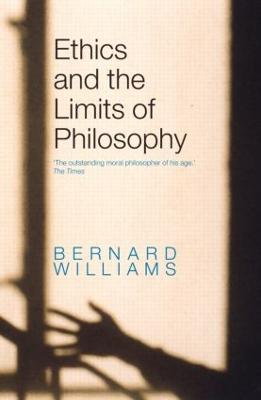 Ethics and the Limits of Philosophy - Bernard Williams - cover