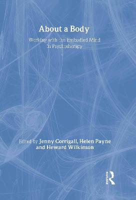 About a Body: Working with the Embodied Mind in Psychotherapy - cover