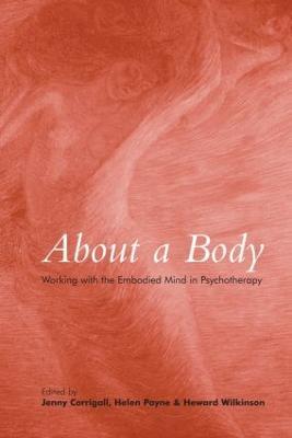 About a Body: Working with the Embodied Mind in Psychotherapy - cover