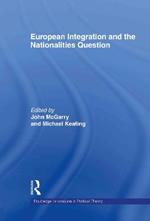 European Integration and the Nationalities Question