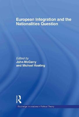 European Integration and the Nationalities Question - cover