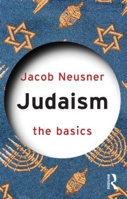Judaism: The Basics - Jacob Neusner - cover