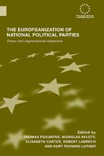 The Europeanization of National Political Parties: Power and Organizational Adaptation