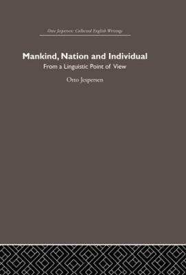 Mankind, Nation and Individual - Otto Jespersen - cover