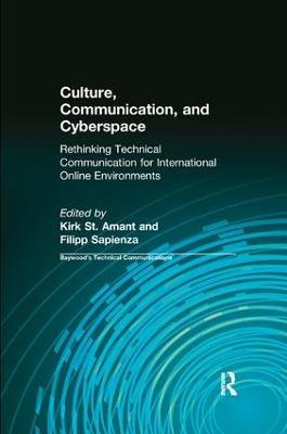 Culture, Communication and Cyberspace: Rethinking Technical Communication for International Online Environments - Kirk St. Amant,Filipp Sapienza,Charles Sides - cover
