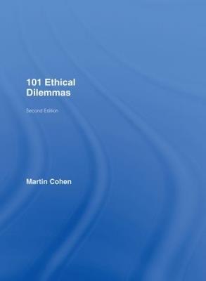 101 Ethical Dilemmas - Martin Cohen - cover
