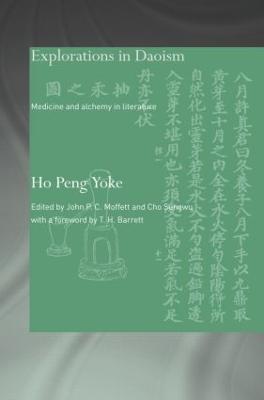 Explorations in Daoism: Medicine and Alchemy in Literature - Ho Peng Yoke - cover