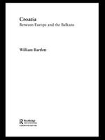 Croatia: Between Europe and the Balkans