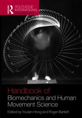 Routledge Handbook of Biomechanics and Human Movement Science - cover