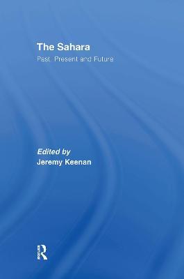 The Sahara: Past, Present and Future - cover