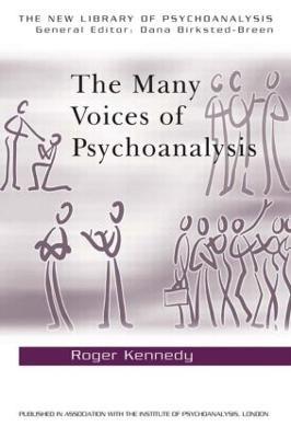 The Many Voices of Psychoanalysis - Roger Kennedy - cover