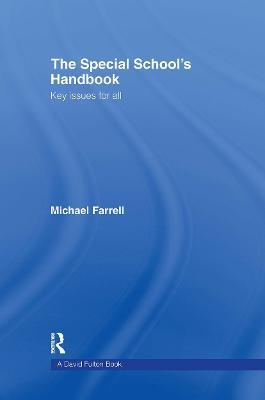 The Special School's Handbook: Key Issues for All - Michael Farrell - cover